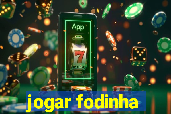 jogar fodinha